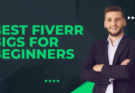 Best Fiverr gigs for beginners